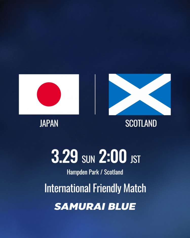 云开体育-日本队官宣3月份将与苏格兰队热身，去年已经敲定热身英格兰队